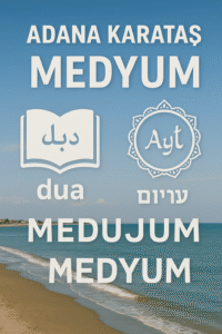 Adana Karataş Medyum
