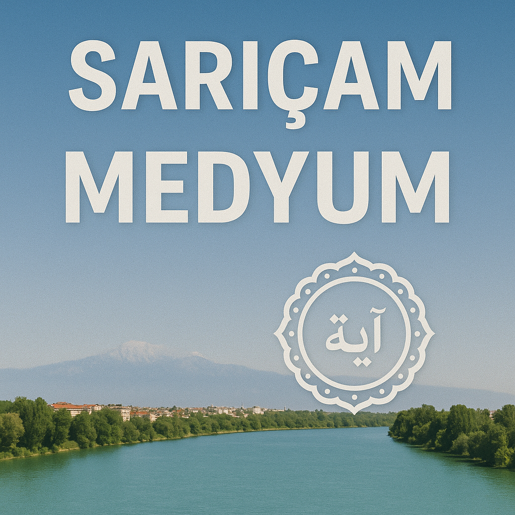Adana Sarıçam Medyum Hoca