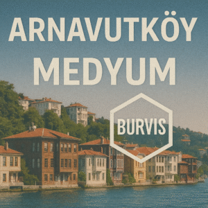 İstanbul Arnavutköy Medyum