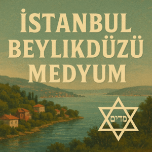 İstanbul Beylikdüzü Medyum
