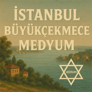 istanbul Büyükçekmece Medyum