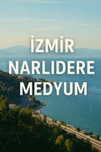 İzmir Narlıdere Medyum