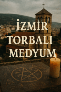 İzmir Torbalı Medyum