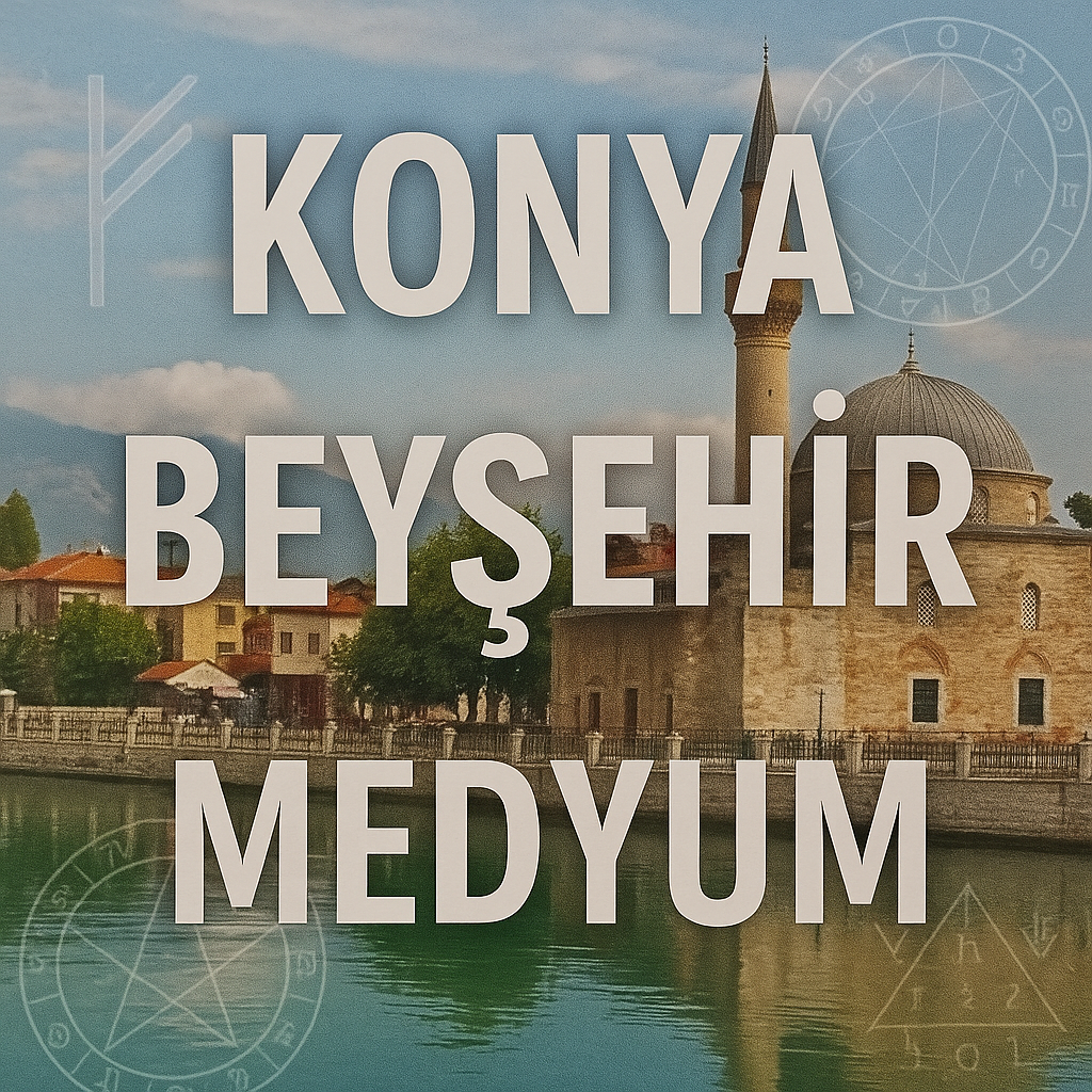 Konya Beyşehir Medyum